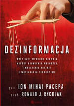 Ion Mihai Pacepa, Ronald J. Rychlak - Dezinformacja