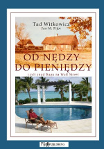 Tadeusz Witkowicz - Od nędzy do pieniędzy